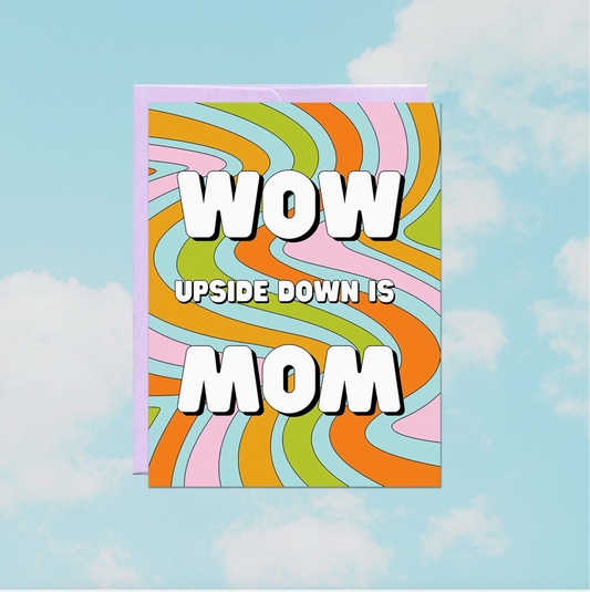 Wow Mom Mother's Day Card